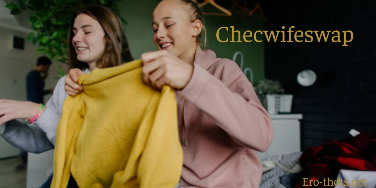 Checwifeswap