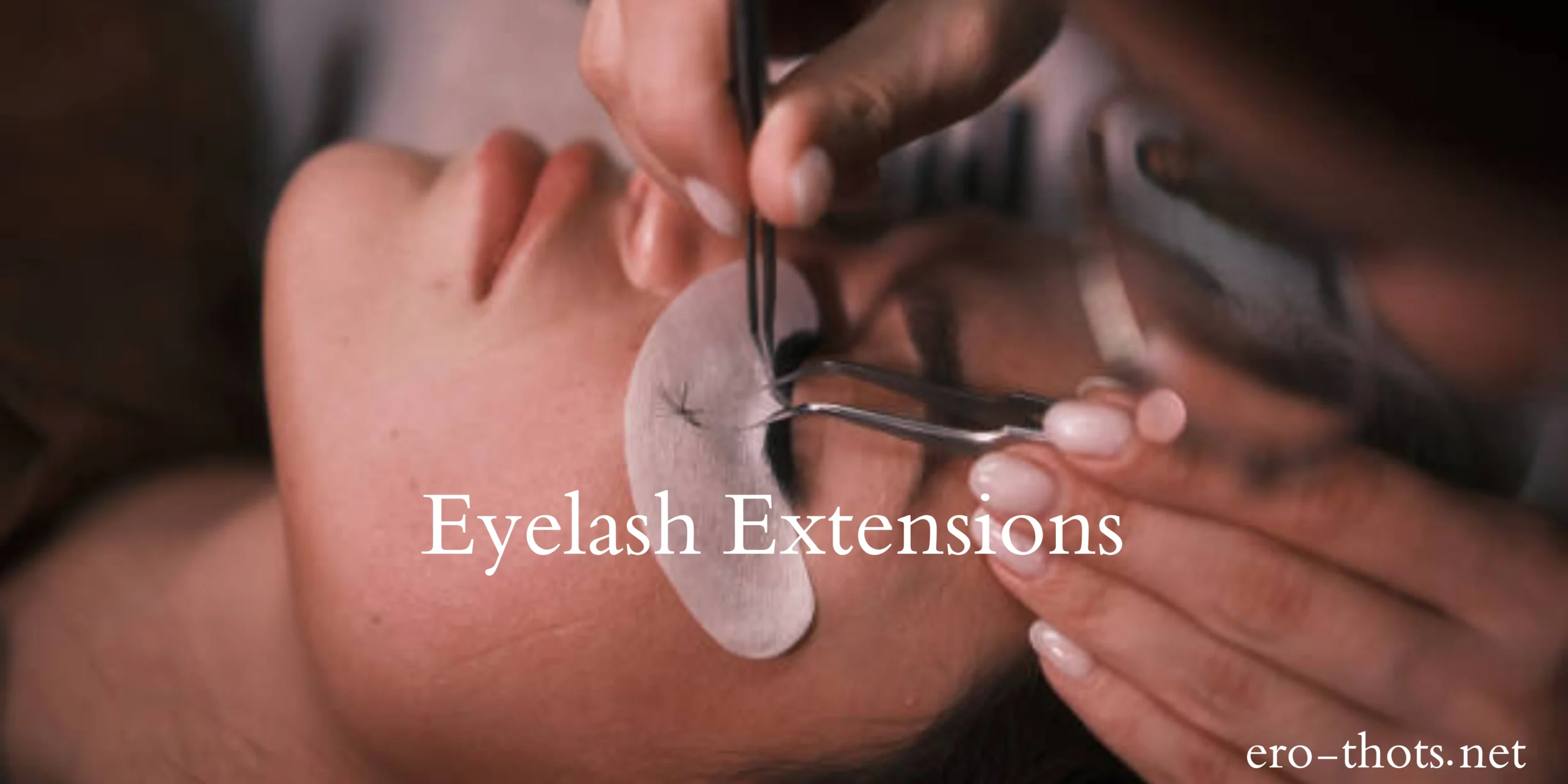 Eyelash Extensions