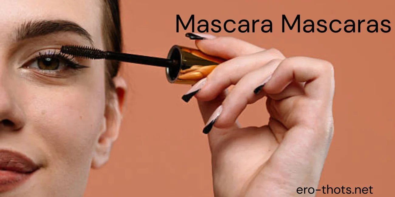 Mascara Mascaras
