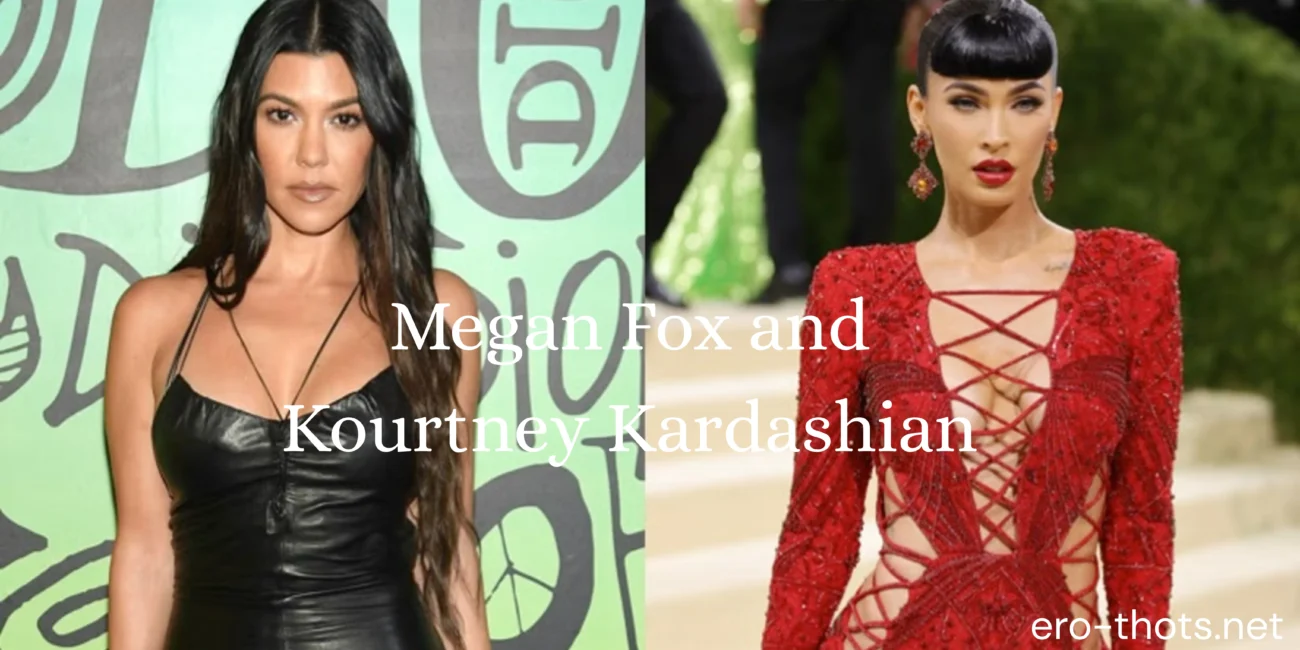 megan fox and kourtney kardashian