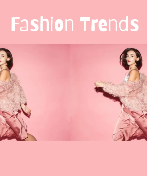 Fashion Trends