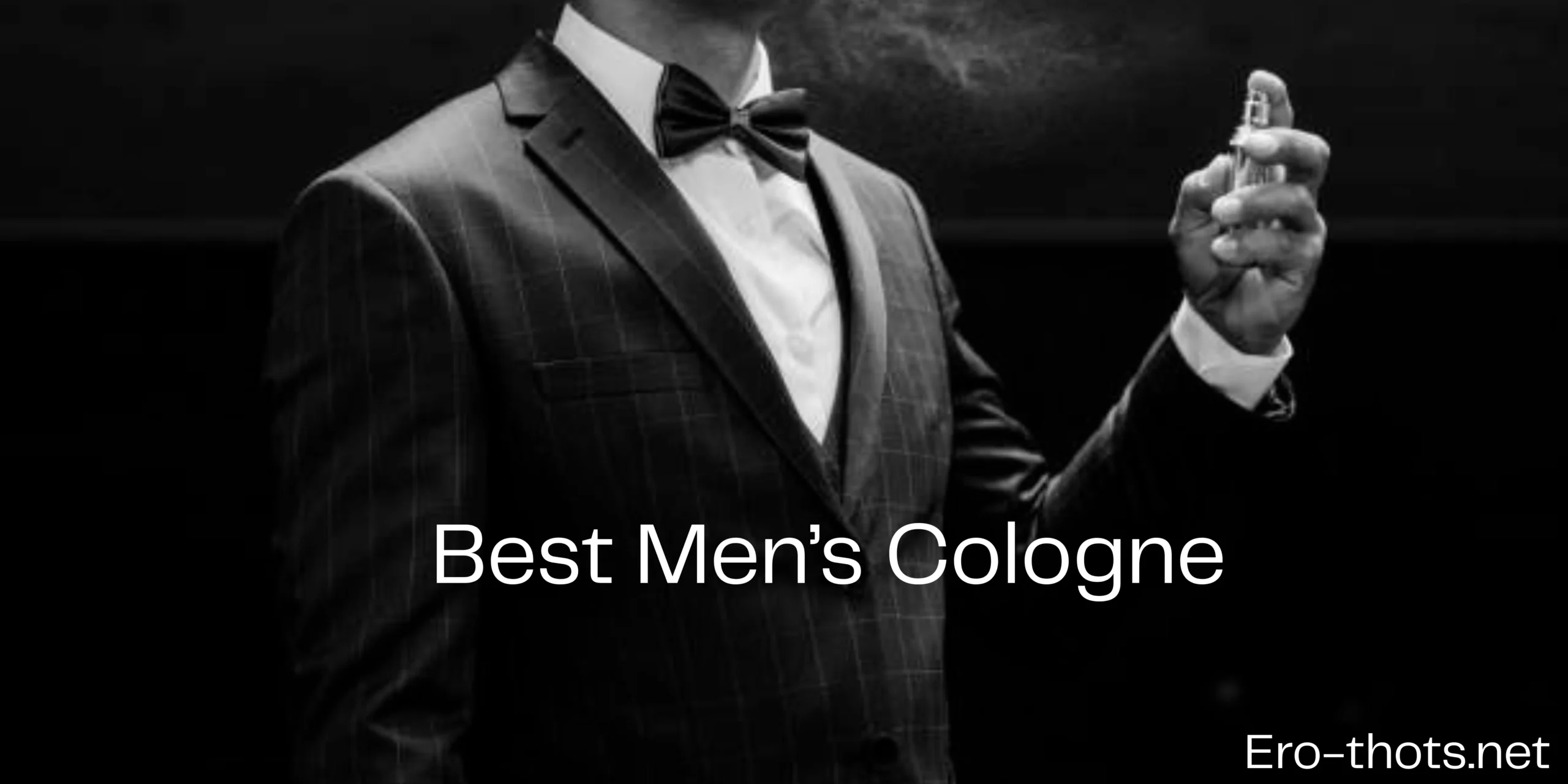 Best Men’s Cologne