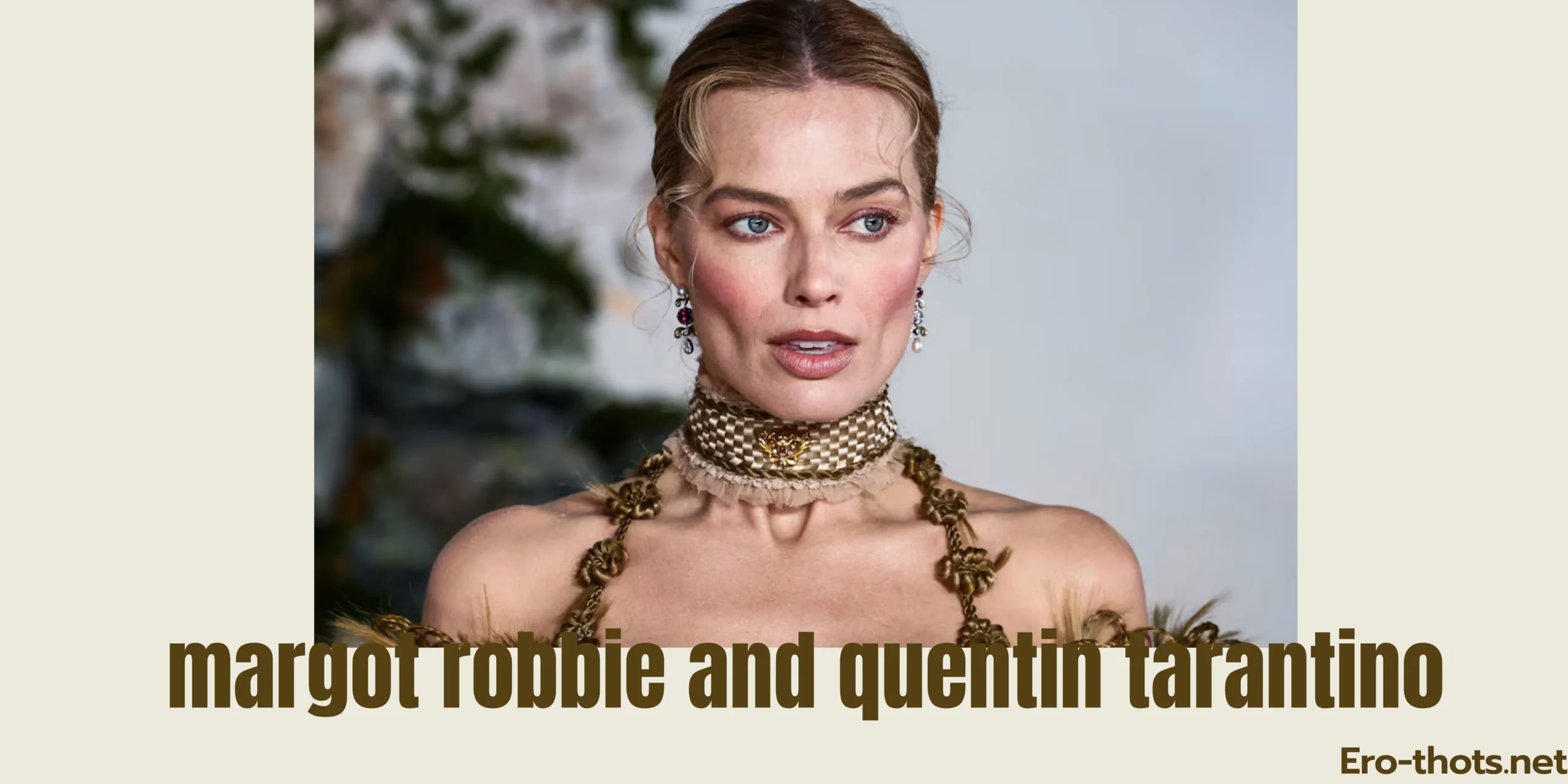 margot robbie and quentin tarantino
